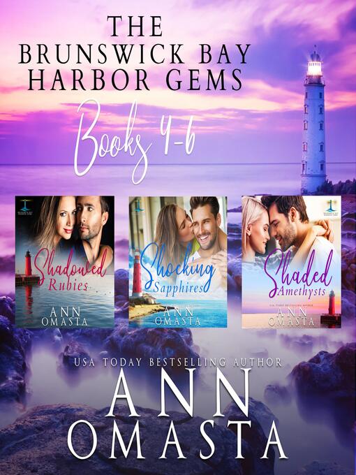 Title details for Brunswick Bay Harbor Gems (Books 4--6) by Ann Omasta - Available